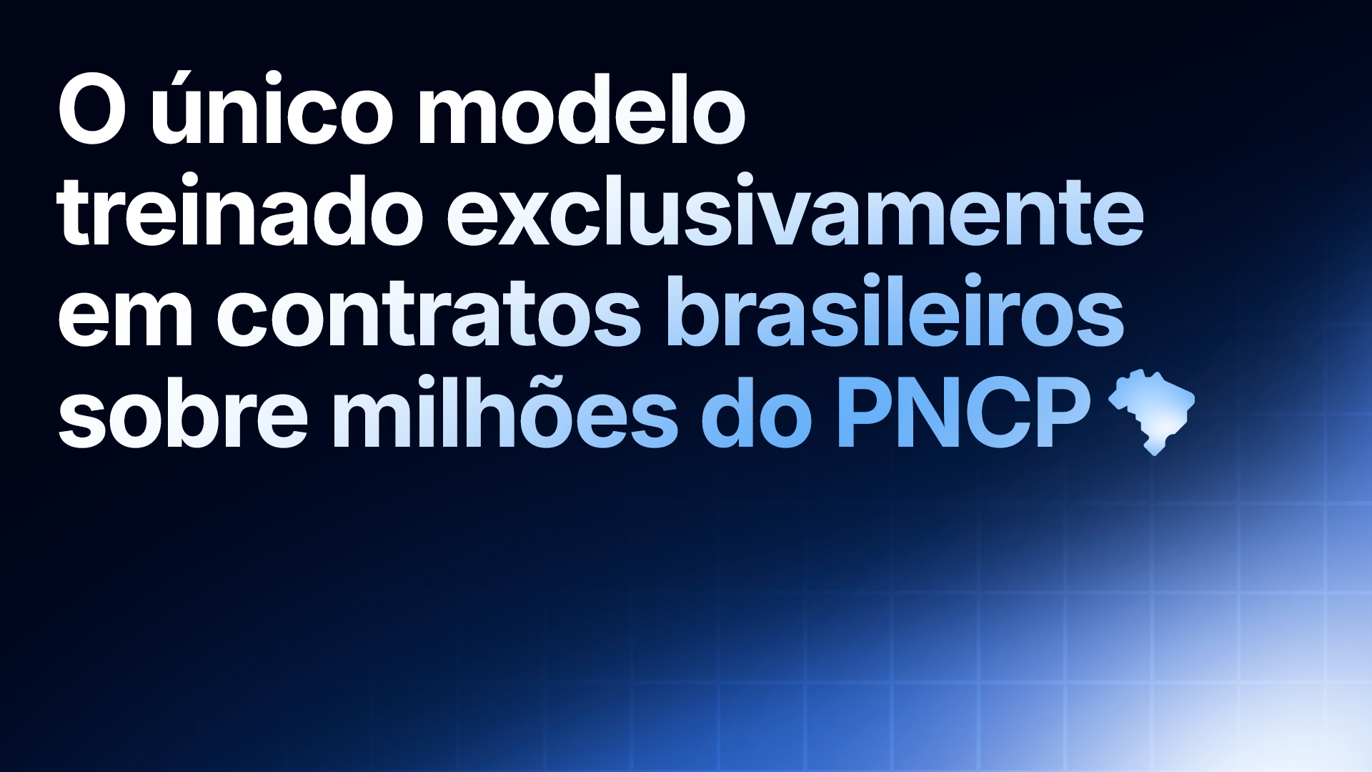L'unico modello addestrato esclusivamente su contratti brasiliani su milioni del PNCP